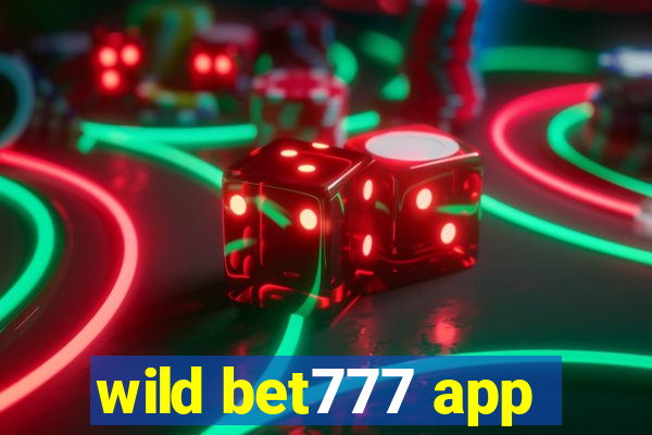 wild bet777 app